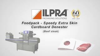 Ilpra Tray sealer machine - Speedy Extra Skin - Beef steak packaging