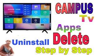 Campus Tv App Delete ।। Campus Tv app uninstall ।। Campus  Tv app delete kaise karen