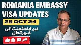 Romania Embassy Visa Updates || 28 October 2024 || New Appointments Situation || Europe Visa Guide