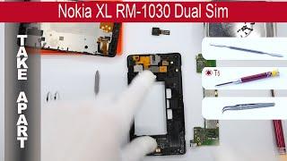 Как разобрать  Nokia XL RM-1030 Dual Sim Разборка и ремонт
