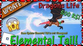 ROBLOX | Dragons Life - Elemental Tail is OUT! (Gamepass) #35 - HD