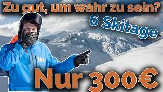 1 Woche Skiurlaub unter 300 € – 310 Pistenkilometer! Zu gut, um wahr zu sein?