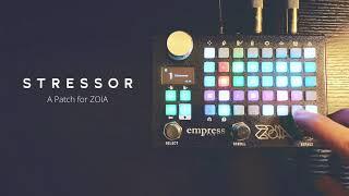 Stressor // Glitchy Microloop Patch for ZOIA (Tensor, Mood, etc.)