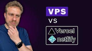 Should you use a VPS instead of Vercel, Netlify & co?