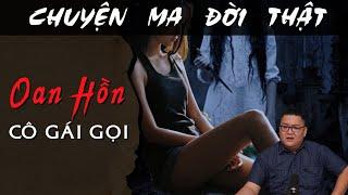 [TẬP 1842] Chuyện Ma Có Thật : OAN HỒN CÔ GÁI GỌI