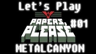 Let's Play Papers, Please (part 1 - Glory to Arstotzka!)