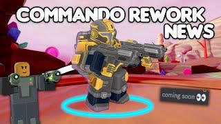 COMMANDO IS FINALLY GETTING A REWORK! QUICK NEWS | TDS (Roblox)