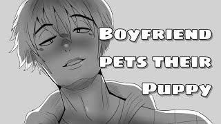 ASMR Boyfriend Pets their puppy to sleep [M4F] roleplay (sleep aid)