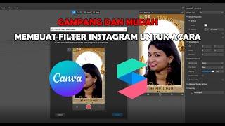 GAMPANG!! MEMBUAT FILTER INSTAGRAM BINGKAI FRAME ACARA DIES NATALIS | SPAK ART + CANVA