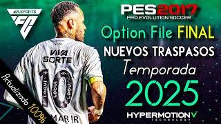 Nuevo OPTION FILE ACTUALIZADO AL MAXIMO 2025 TODOS LOS TRASPASOS / INSTALACIÓN / PES 2017 a FC25