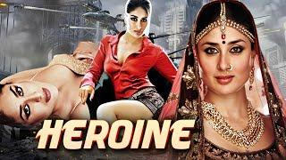 Heroine | Kareena Kapoor Superhit Bollywood Hindi Movie | Arjun Rampal, Randeep Hooda