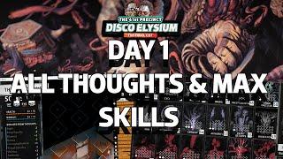 Disco Elysium Max Stats & All Thoughts Complete - Day 1 Full