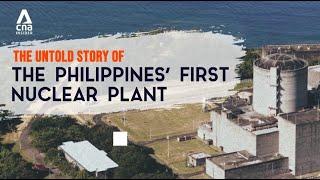 The Untold Story Of The Philippines' First Nuclear Plant | Power To The People