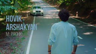 Hovik Arshakyan - Mi Pachik (Official Music Video)