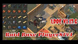 LDOE Raid Base Player8194 | Last Day on Earth v1.17.6