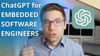 ChatGPT for Embedded Software Engineers - How can you use it?