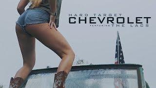 Hard Target x The Lacs - Chevrolet (Official Music Video)