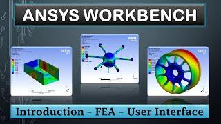 ANSYS Tutorials - Introduction, FEA, User Interface - 1