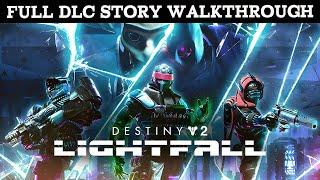 DESTINY 2: LIGHTFALL Full DLC Game Walkthrough - No Commentary (4K 60 FPS)