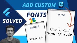 Flutter: How To Add Custom Fonts (TTF) & Google Fonts?