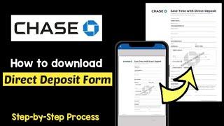 Get Direct Deposit Form Chase App | Print Chase Deposit Slip | Download Chase Direct Deposit Form