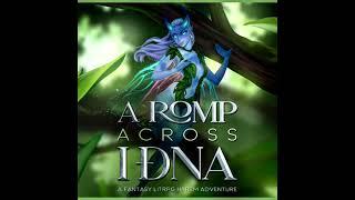 A Romp Across Iðna: Episode 2 Teaser Trailer