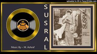 Pyar Pyar Pyar - Nahid Akhtar - Lyrics - Riazur Rehram Saghar -  M. Ashraf – Susral 1977 - Vinyl 320