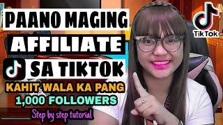 PAANO MAGING TIKTOK AFFILIATE KAHIT WALA KA PANG 1K FOLLOWERS | STEP BY STEP TUTORIAL | MGR OFFICIAL