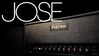 Friedman • Arredondo - JOSE 100w Amplifier (The Ultimate Jose Mod Head)