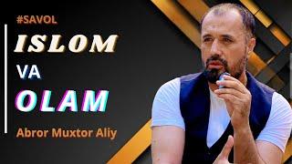 #MULOHAZA • Islom va olam © Abror Muxtor Aliy @abrormuxtoraliy.official