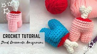 Among Us Dead Crewmate Amigurumi Tutorial | Who's The Imposter? | Step By Step Tutorial