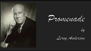 "Promenade" by Leroy Anderson