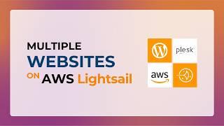 How to Host Multiple WordPress Websites on Amazon Lightsail using Plesk | Acess Databases & Files