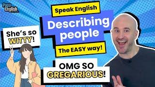 Learn How to Describe People in English | Learn Essential Vocabulary!