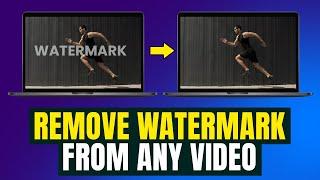 How to Remove Watermark from any Video [2024] - The Fastest and Easiest Way