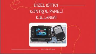 DİZEL ISITICI KONTROL PANELİ AYARLARI | WEBESTEN