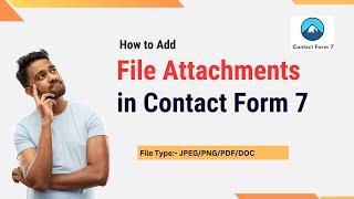 How to Add File Attachments to Contact Form 7 in WordPress | Contact Form In WordPress