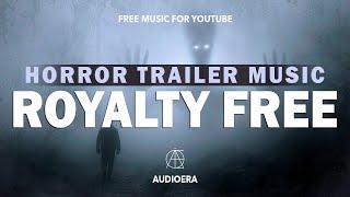Horror Trailer Music Royalty Free | Creepy Trailer Music Free | Horror Music Royalty Free