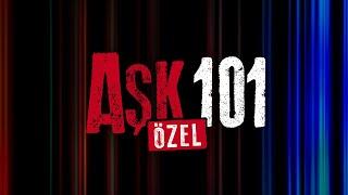 Aşk 101 Özel Yayını