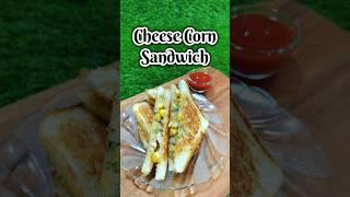 “Cheese Corn Sandwich|Quick&Easy Recipe" #Shorts #shortsfeed #youtubeshorts #trending