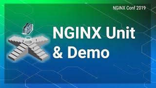 NGINX Unit Demo (2019)