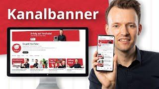 YouTube Kanalbild/Kanalbanner erstellen, das Abonnenten bringt (Anleitung mit Vorlage)