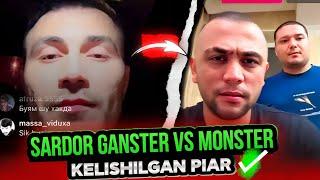 SARDOR GANSTER VS MONSTER KELISHILGAN PIAR ANA TOMOSHA