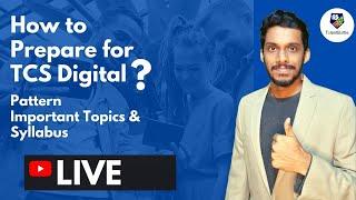 How to prepare for TCS Digital? Syllabus, Pattern, selection process of TCS Digital in detail