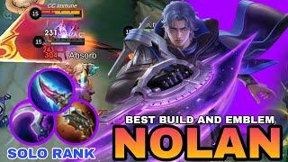 NOLAN BEST BUILD AND EMBLEM | SOLO RANK NOLAN GAMEPLAY | MOBILE LEGENDS
