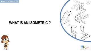 What's a piping isometric ? Isometrics Demystified by WR Training