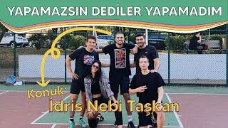 YOBBY KEYŞIN - Ona Yapamazsın Dediler, Yapamadı - Konuk: İdris Nebi Taşkan