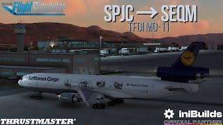 MD-11 Freighter to Quito! ️SPJC → SEQM️