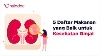 Daftar Makanan yang Baik untuk Kesehatan Ginjal