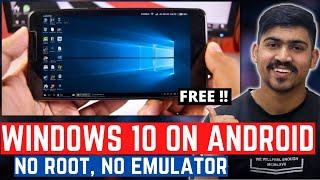 Run Windows 10 On Android | How to Install & Run Windows 10 On Android No Root and Emulator Need